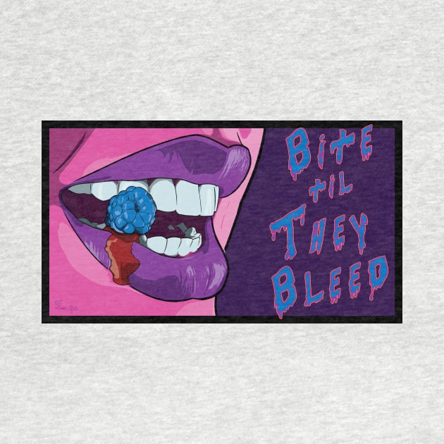 Bite Til They Bleed by BeSmartFightDirty
